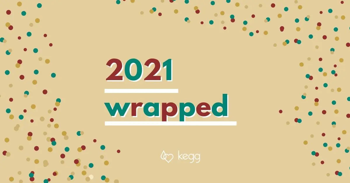 2021 Wrapped a Letter from the kegg Team